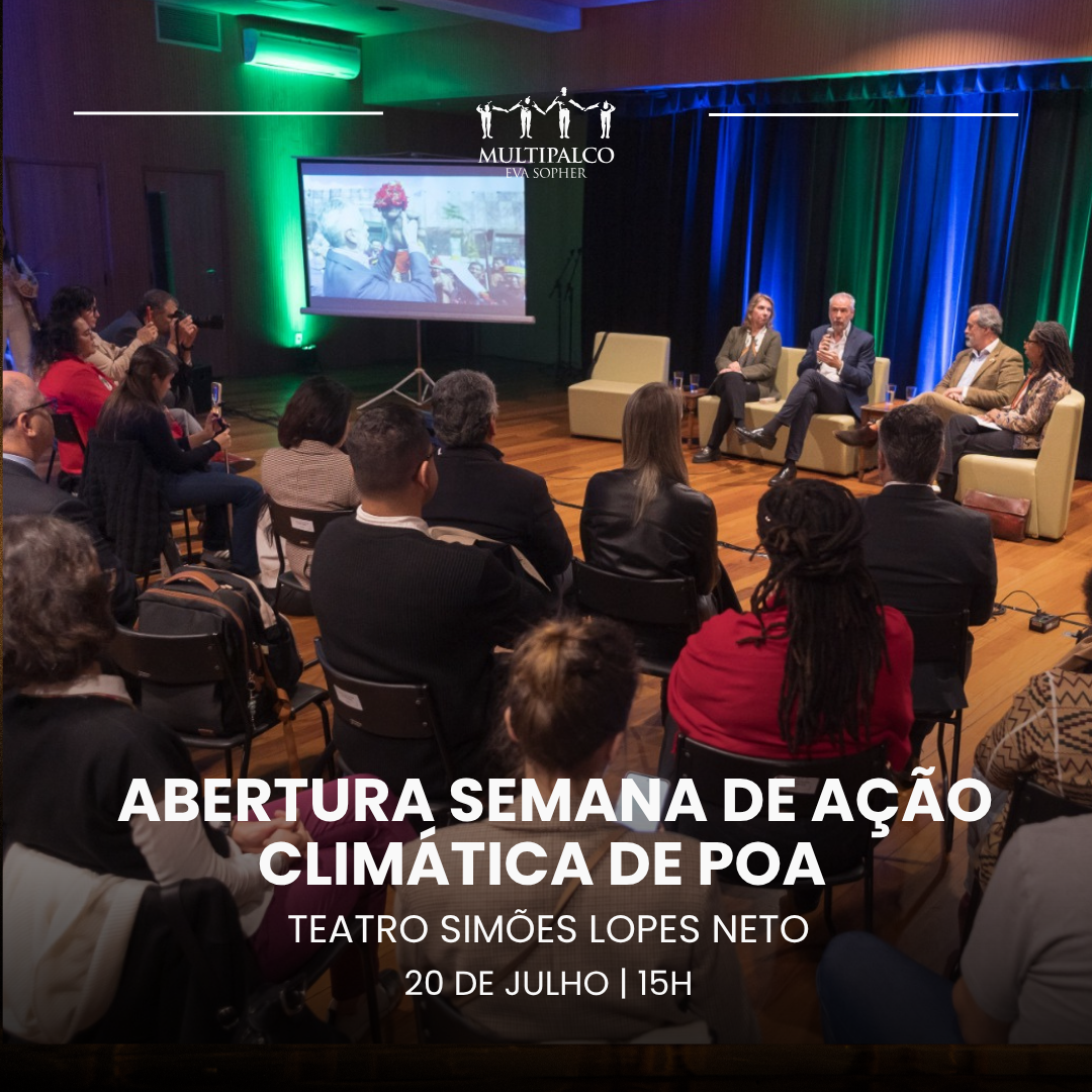 ABERTURA SEMANA DE A&Ccedil;&Atilde;O CLIM&Aacute;TICA DE POA