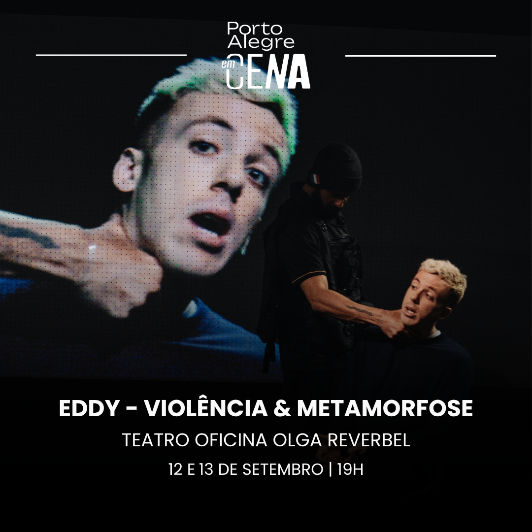 EDDY - viol&ecirc;ncia & metamorfose