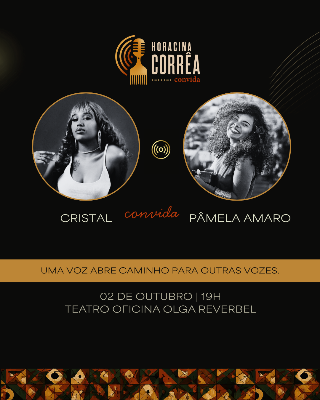 EPIFANIA O LEGADO: Cristal convida P&acirc;mela Amaro em homenagem a Horacina Corr&ecirc;a 