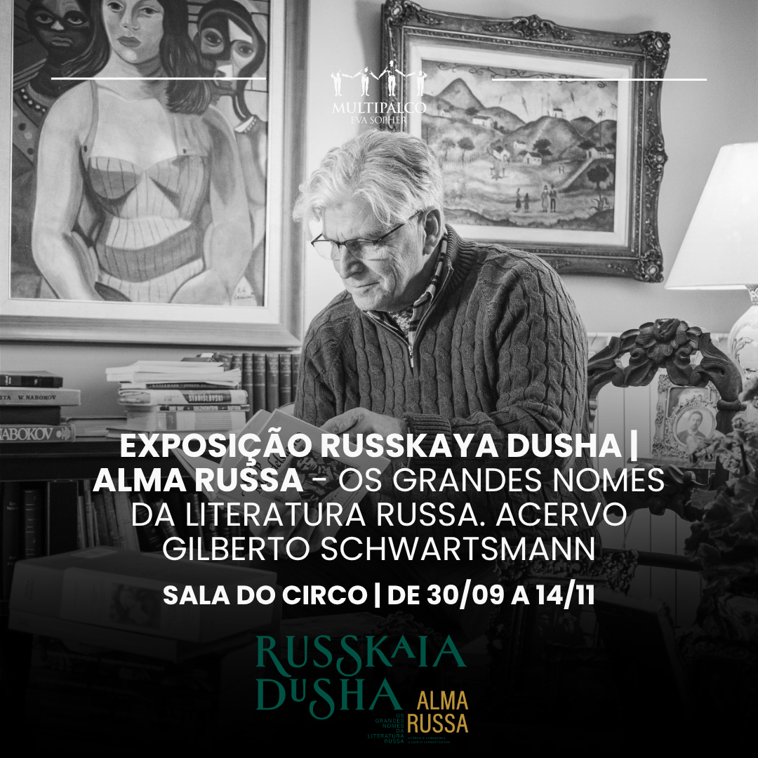 Exposi&ccedil;&atilde;o RUSSKAYA DUSHA | Alma Russa.