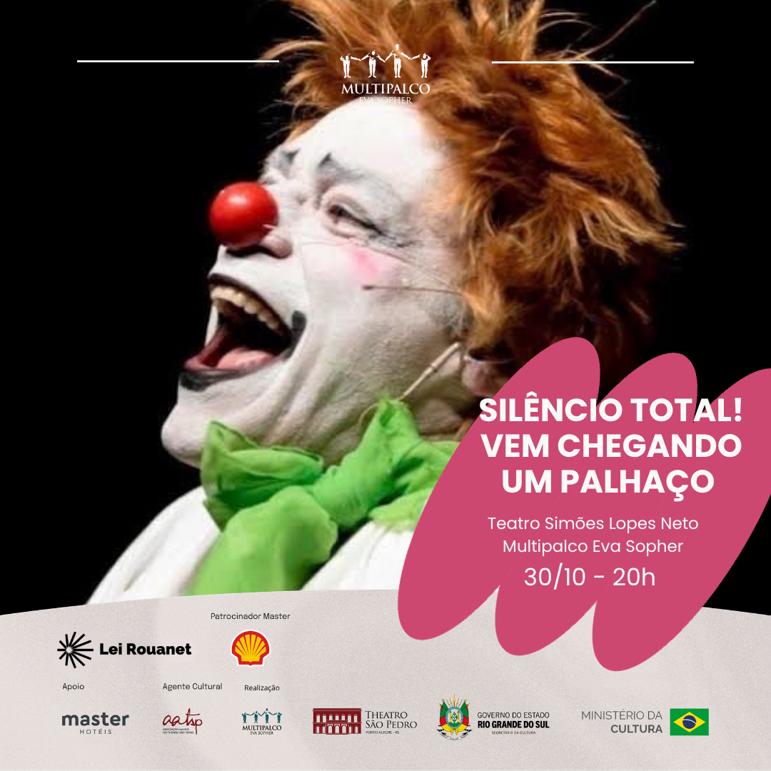 Sil&ecirc;ncio Total! Vem Chegando um Palha&ccedil;o