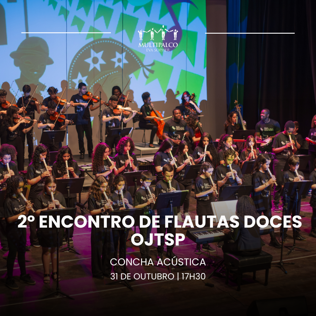 2&ordm; Encontro de Flautas Doces &ndash; Projeto Orquestra Jovem Theatro S&atilde;o Pedro
