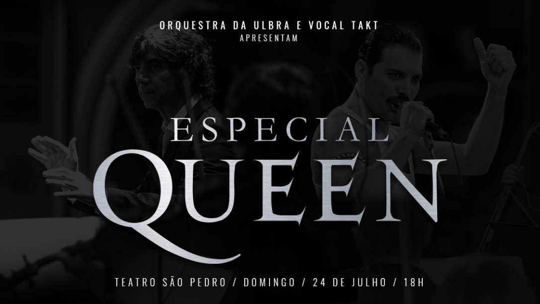 Especial Queen | Orquestra da Ulbra e Vocal Takt