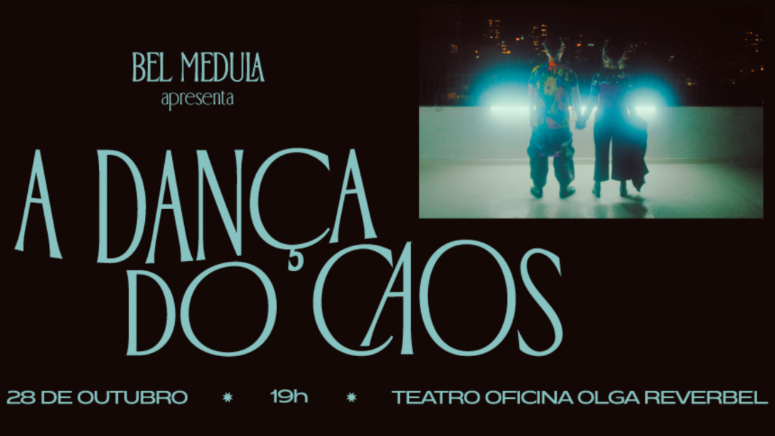 Bel Medula - A dança do caos