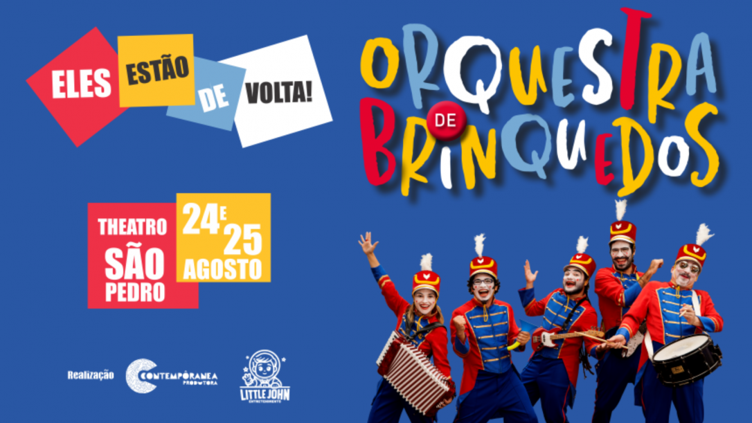 Orquestra de Brinquedos: Eles estão de volta!