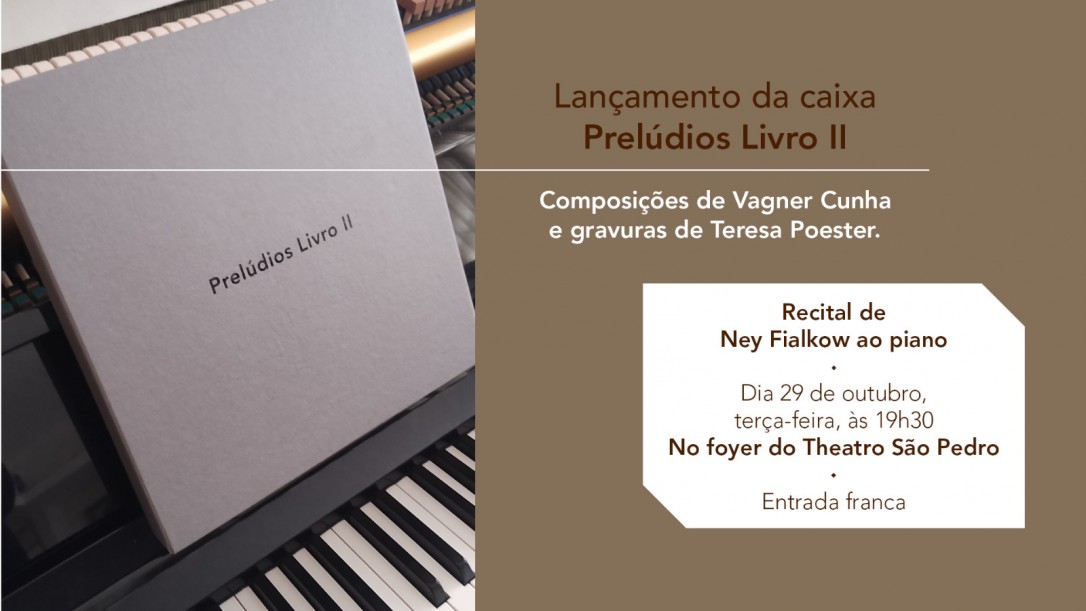 Lançamento da Caixa Prelúdios Livro II