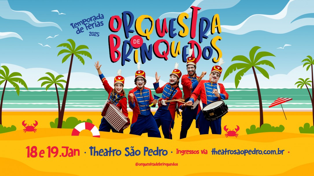 Orquestra de Brinquedos - Temporada de Férias